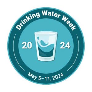 Drinking Water Week 2024